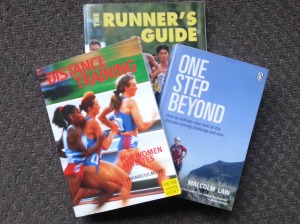 Distance Training for Women Athletes - Lydiard/Gilmore. The Runners Guide - British Athletics. One Step Beyond - Malcom Law